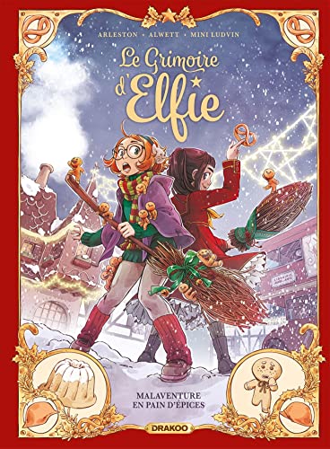 Grimoire d'Elfie (Le) : Malaventure en pain d'épices